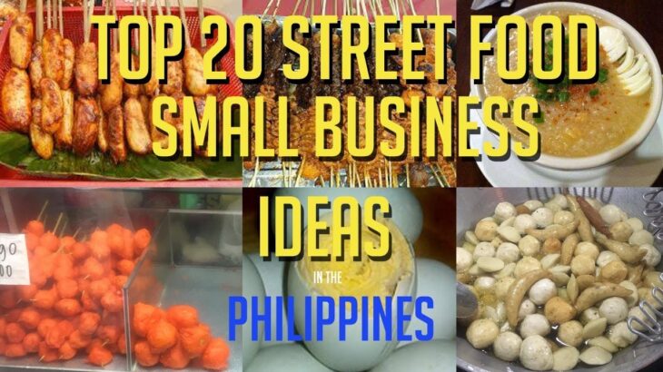 Top 20 Street Food Small business Ideas Philippines / Philippine Street Food