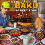 STREET FOOD In Baku, Azerbaijan – SHAH Pilaf & Meat Tomato Eggs