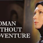 Woman Without Adventure. Russian Movie. Drama. English Subtitles. StarMedia