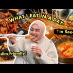 WHAT I EAT IN A DAY 🇰🇷 IN SEOUL📍BEST MUSLIM FRIENDLY RESTAURANT 😍 STREETFOOD WINTER ❄️