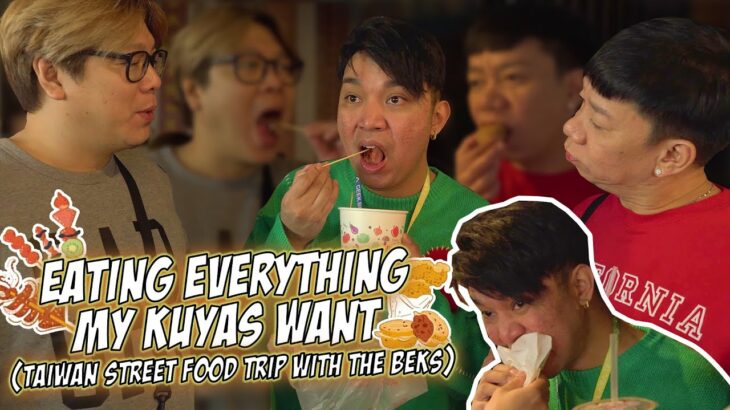 EATING EVERYTHING MY KUYAS WANT (TAIWAN STREET FOOD TRIP WITH THE BEKS) | CHAD KINIS VLOGS