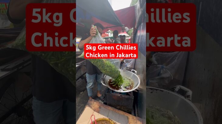 The Spiciest Fried Chicken in Jakarta! 5 KG of Green Chillies!  🌶️🥵