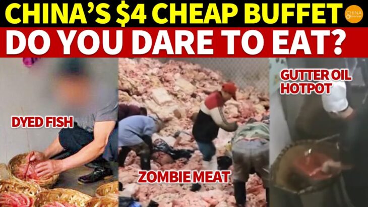 China’s $4 Cheap Buffet: $0.8 Fake Steaks, Dyed Salmon, Gutter Oil Hotpot and Zombie Meat